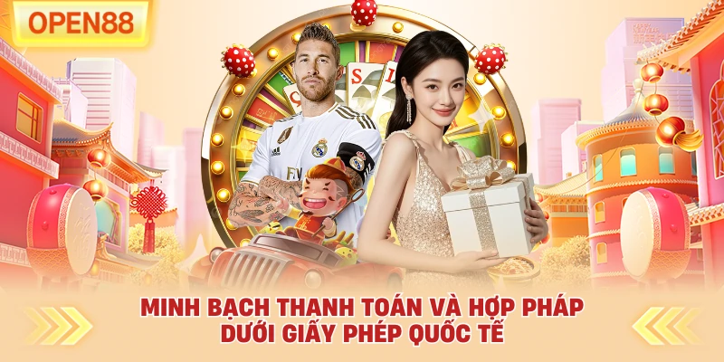 Minh bạch thanh toán và hợp pháp dưới giấy phép quốc tế