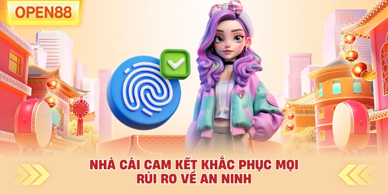 Nhà cái cam kết khắc phục mọi rủi ro về an ninh